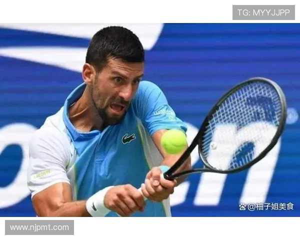 德约科维奇再度登顶赛场王者新星崛起网坛格局或迎全新变化 德约科维奇再度登顶赛场王者新星崛起网坛格局或迎全新变化